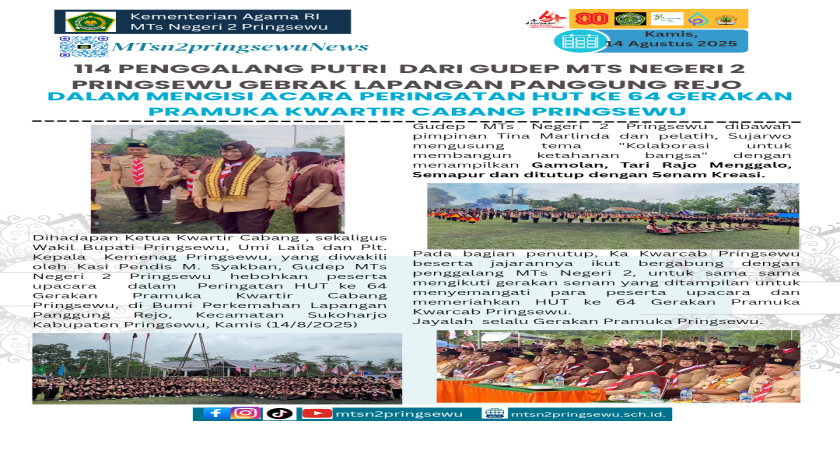 114 Penggalang Putri dari Gudep MTs Negeri 2 Pringsewu Gebrak Lapangan Panggung Rejo Dalam Mengisi Acara Peringatan HUT Pramuka Kwarcab Pringsewu