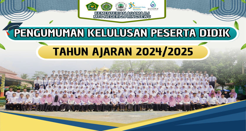 PENGUMUMAN KELULUSAN PESERTA DIDIK TAHUN  AJARAN 2024/2025