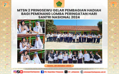 Pembagian Hadiah Bagi Pemenang Lomba Peringatan Hari Santri Nasional di MTsN 2 Pringsewu